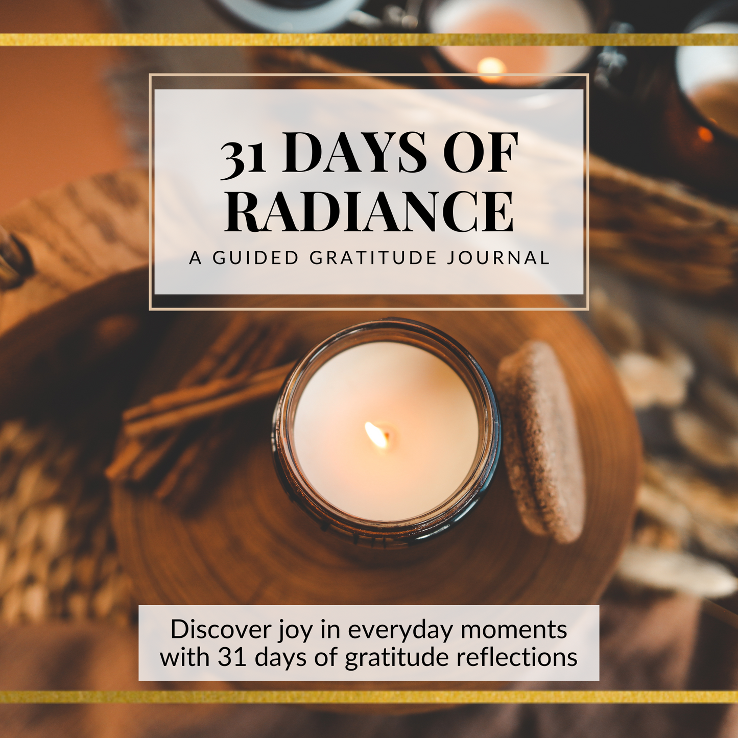 31 Days of Radiance — 31 Day Guided Gratitude Journal