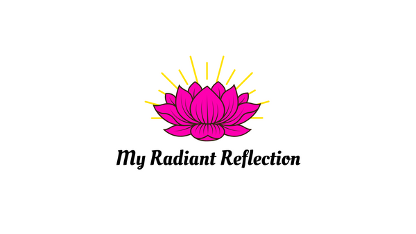 My Radiant Reflection